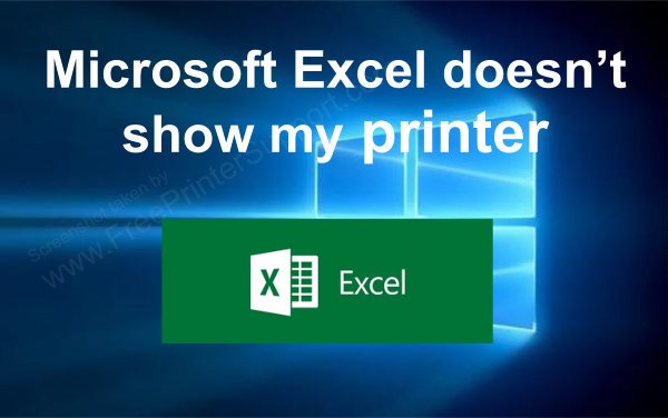 excel not showing my printer